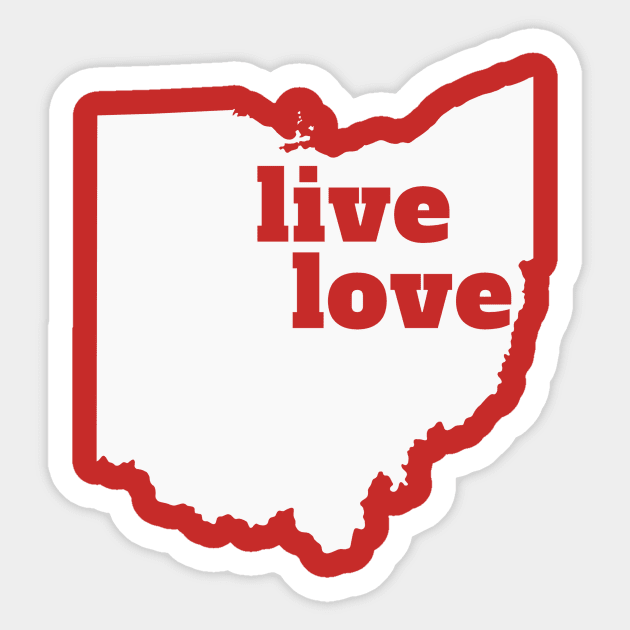 Ohio - Live Love Ohio Sticker by Yesteeyear